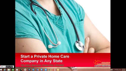 Best Small Business - Start a Private Home Care Agency in Any State