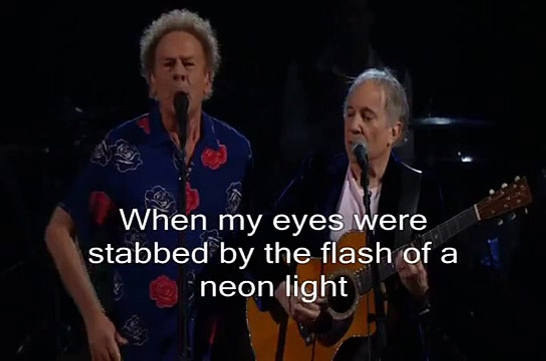 Sound of silence - Simon & Garfunkel - Live 2009 LYRICS pra Mel