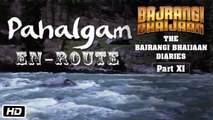 The Bajrangi Bhaijaan Diaries - Part XI | En Route to Pahalgam, Kashmir