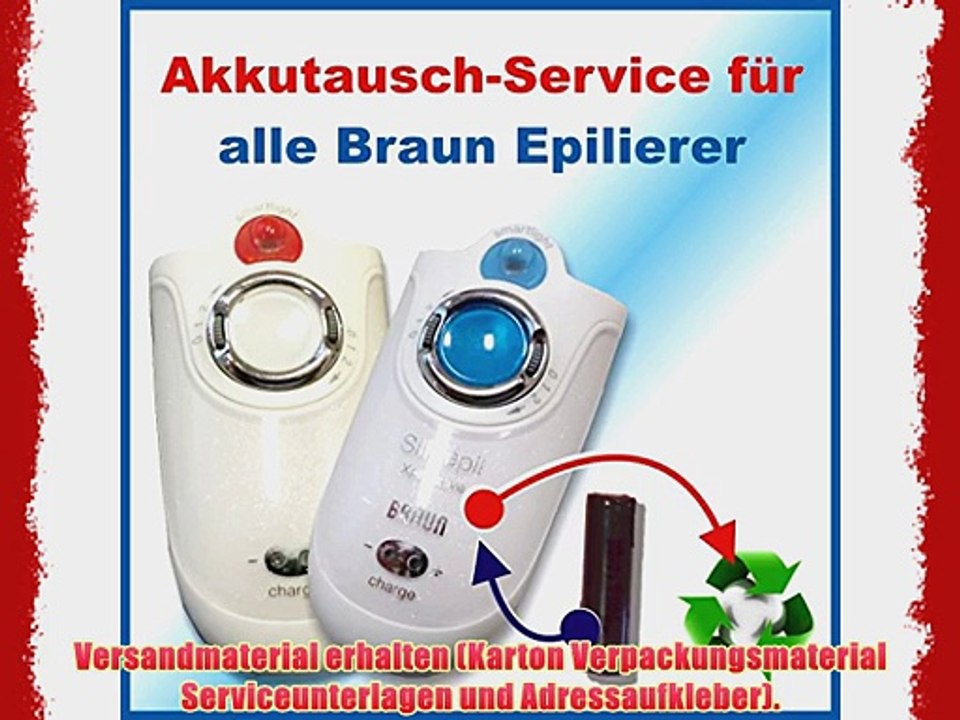 Premium Akkuwechsel Akkutausch f?r alle Braun Epilierer Silk-?pil Xpressiv (Epelierer) *Akkutauschen.de