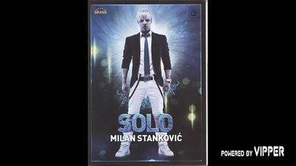 Milan Stankovic - Nepopravljivo - (Audio 2012)