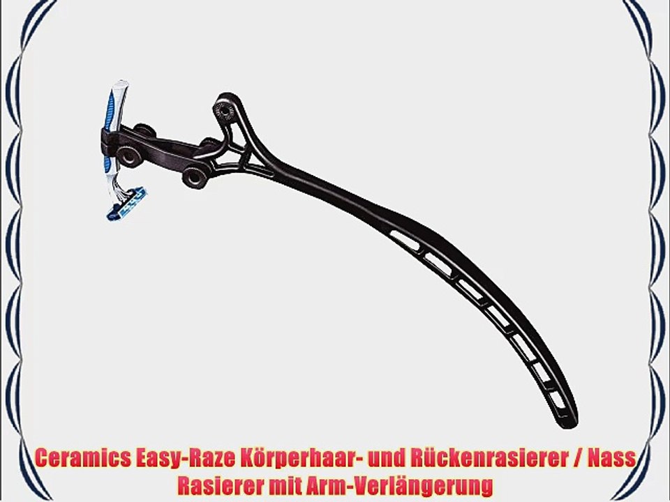 Ceramics Easy-Raze K?rperhaar- und R?ckenrasierer / Nass Rasierer mit Arm-Verl?ngerung