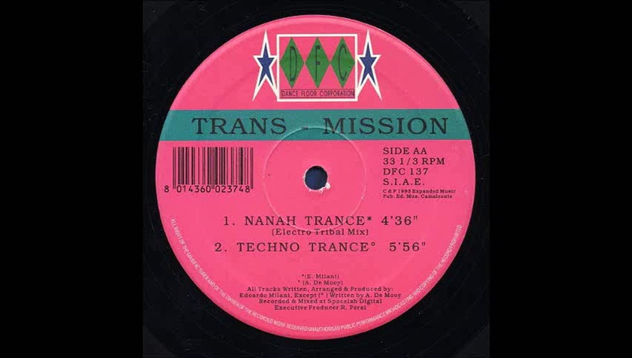 Trans-Mission - 	Nanah Trance (Happy Club Mix) (A2)