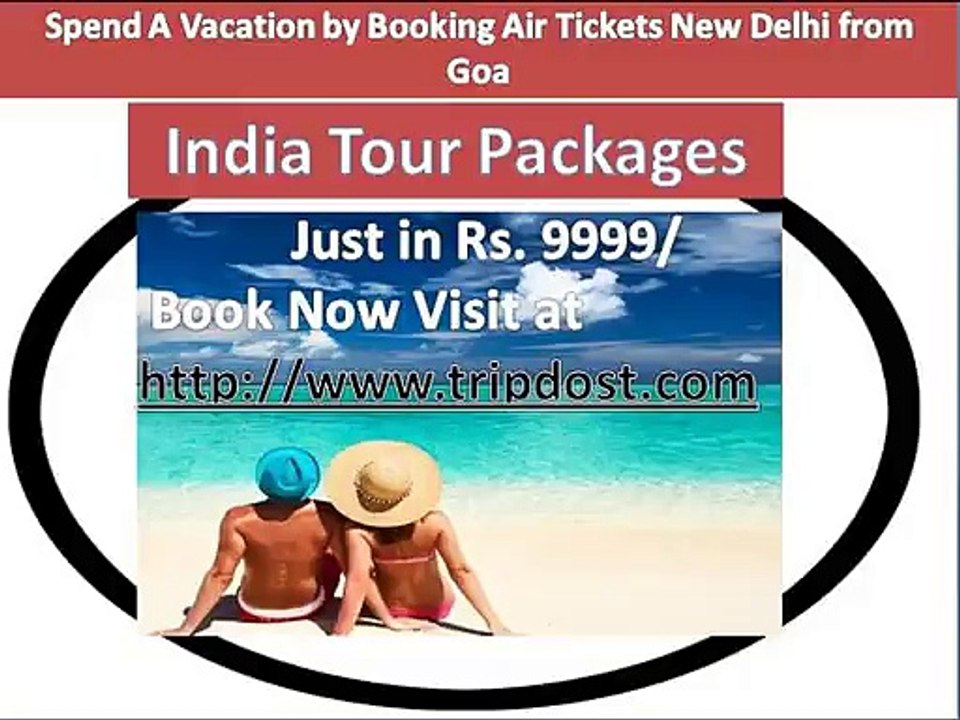 Holiday Tour Packages India, Book Vacation Packages Online, Cheap India Holiday Tour Packages