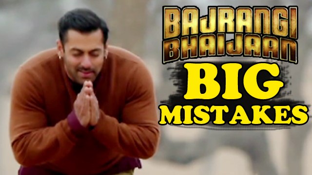 Salman's Bajrangi Bhaijaan | Top MISTAKES In The Film