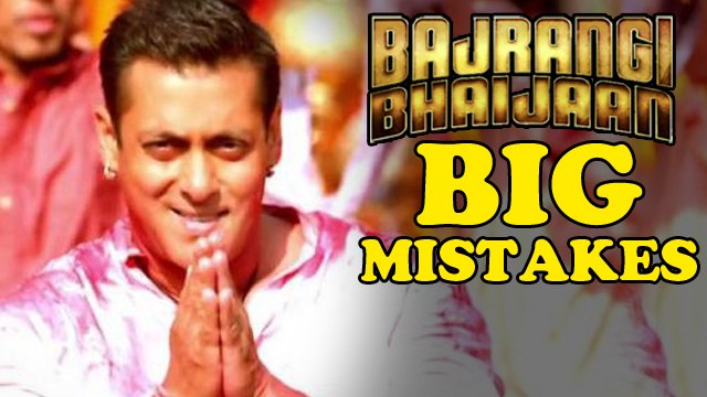 BIG MISTAKES In Salman Khan's BAJRANGI BHAIJAAN