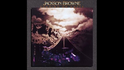 Jackson Browne - The Load Out / Stay