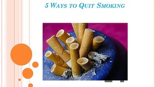 5 Ways to Quit Smoking