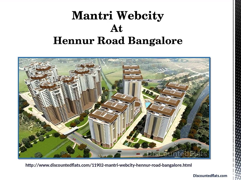 Buy Apartments in Mantri Webcity Hennur Road Bangalore