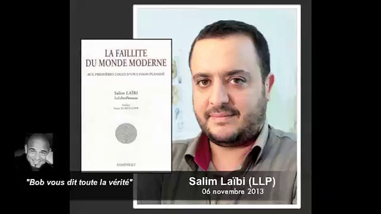Salim Laïbi (LLP) chez 'Bob vous dit toute la vérité' - 06-11-2013