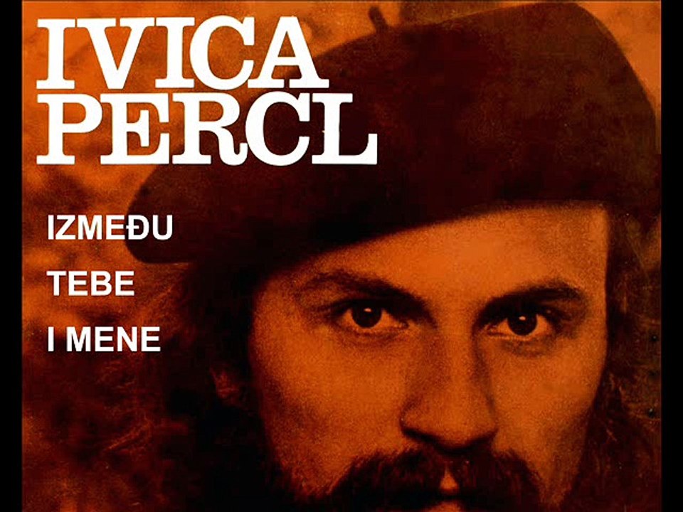 IVICA PERCL - Između tebe i mene (1974)