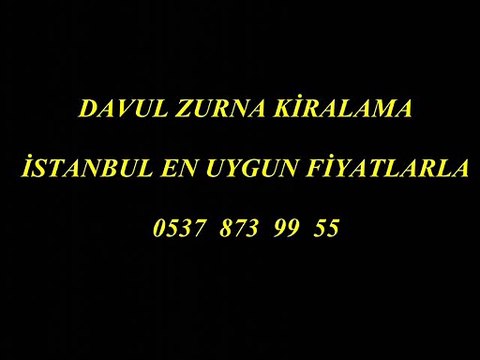 çengelköy yeniköy eminönü yüzyıl DAVUL ZURNA KİRALAMA KİRALIK DAVUL ZURNA istanbul davul zurna kiralama