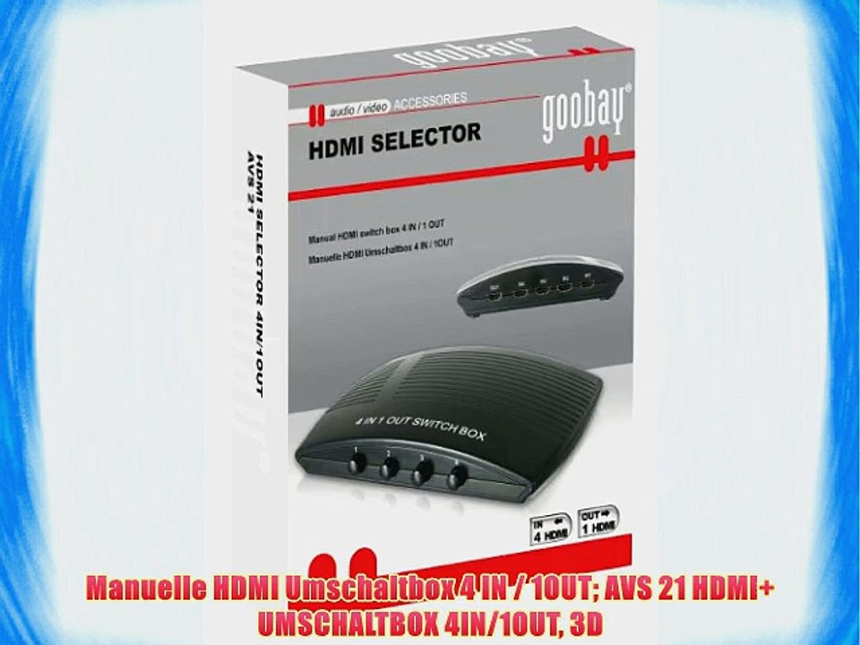 Manuelle HDMI Umschaltbox 4 IN / 1OUT AVS 21 HDMI  UMSCHALTBOX 4IN/1OUT 3D