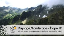 Paysage du jour / Landscape of the day - Étape 19 (Saint-Jean-de-Maurienne > La Toussuire - Les Sybelles) - Tour de France 2015