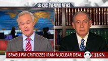 Israeli PM on Iran Deal CBS