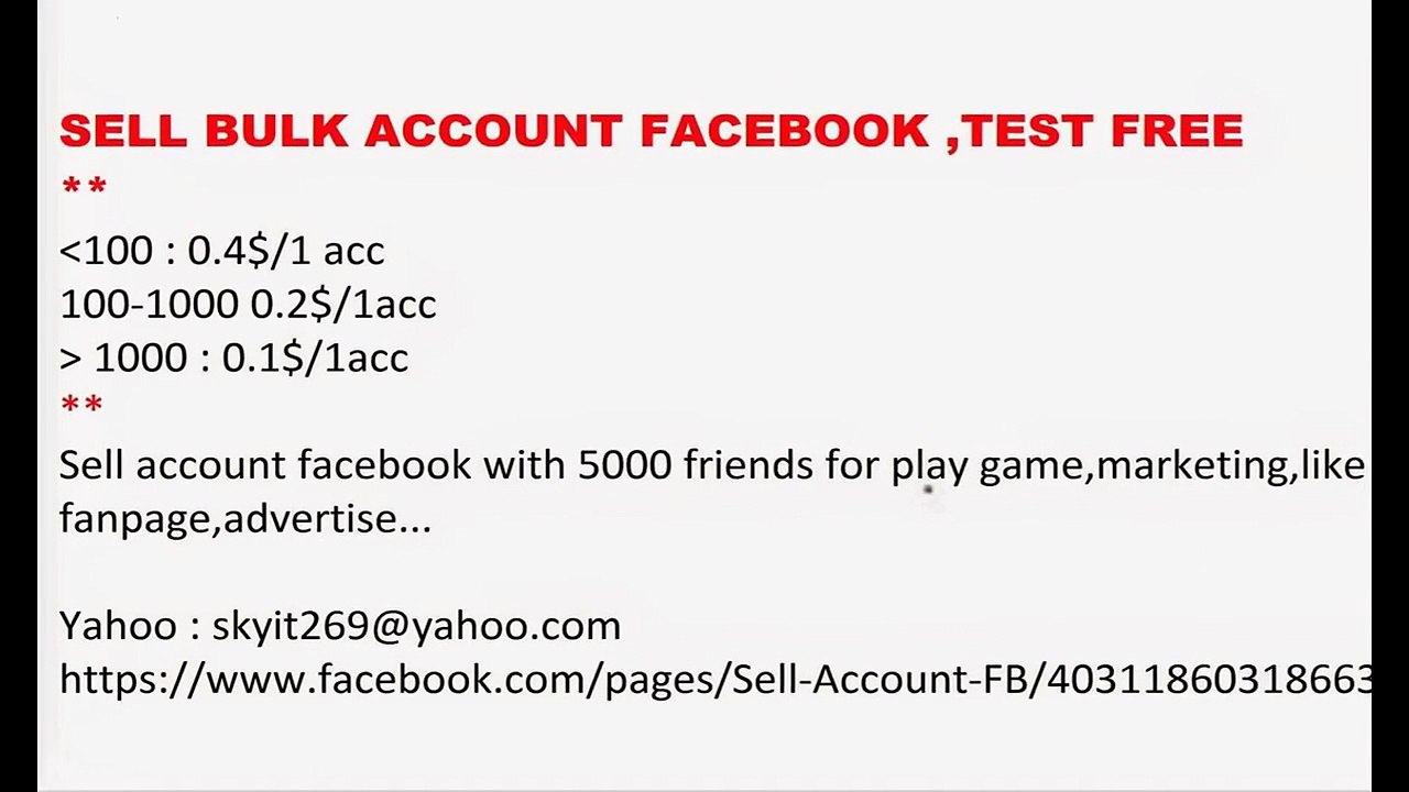 SELL BULK REAL ACCOUNT FACEBOOK FOR MARKETING,LIKE FANPAGE(1)..TEST FREE