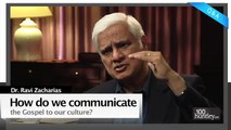 How do We Communicate the Gospel to Our Culture? - Dr. Ravi Zacharias