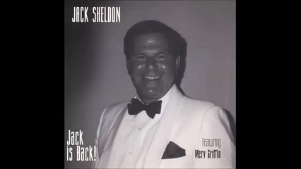 Jack Sheldon "Here's That Rainy Day"  (1995)