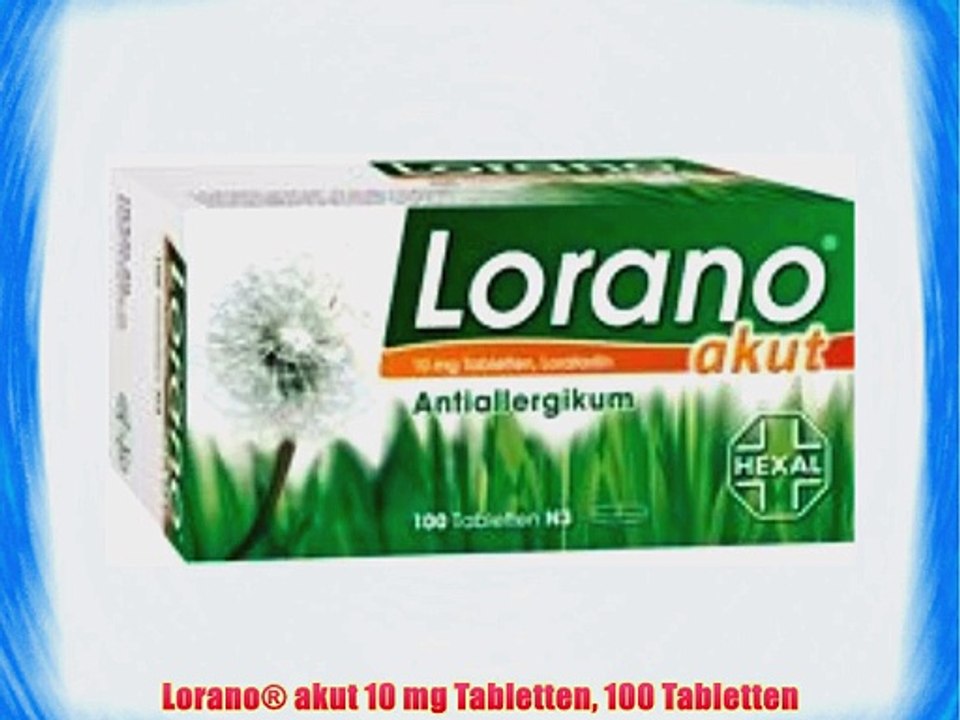 Lorano? akut 10 mg Tabletten 100 Tabletten