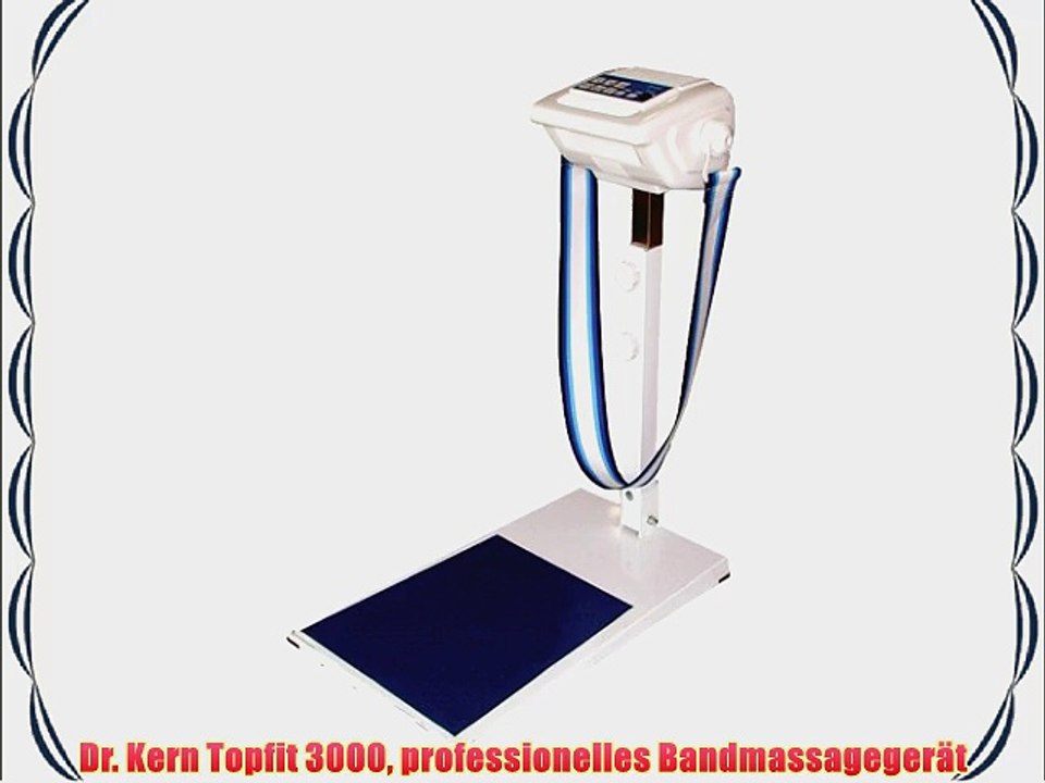 Dr. Kern Topfit 3000 professionelles Bandmassageger?t