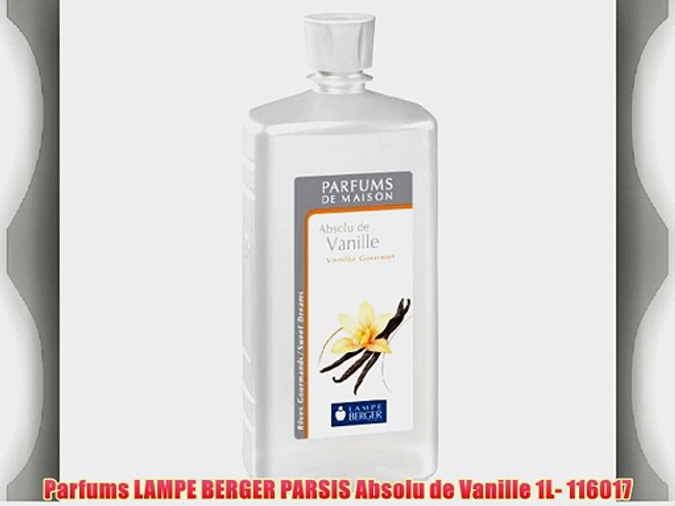 Parfums LAMPE BERGER PARSIS Absolu de Vanille 1L- 116017