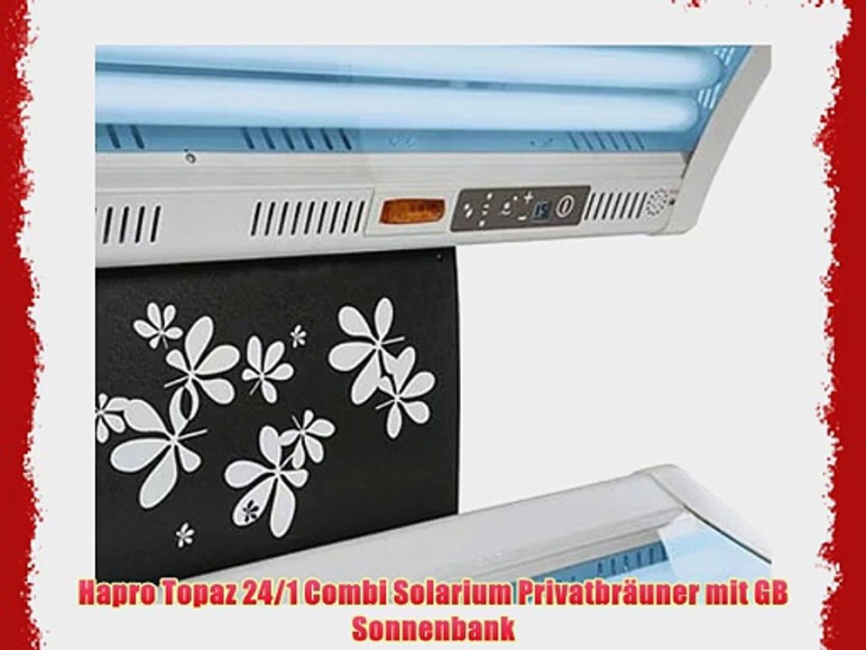 Hapro Topaz 24/1 Combi Solarium Privatbr?uner mit GB Sonnenbank