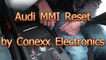 Audi A4 A5 A6 A8 Q5 Q7 MMI Reset by CONEXX