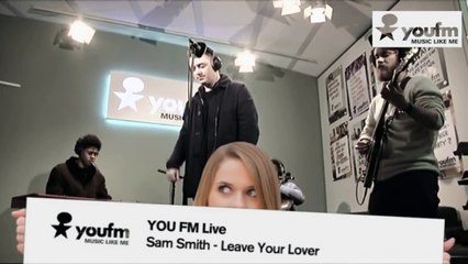 Sam Smith   Leave Your Lover   YOU FM Live