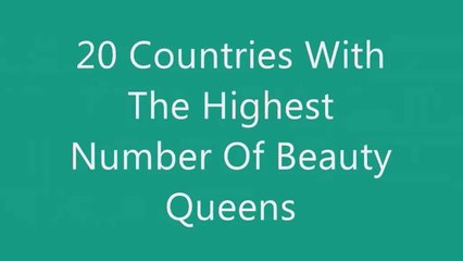 Countries with the Highest Number Of Beauty Queens