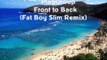 Playgroup - Front to Back (Fat Boy Slim Remix) Lyrics In Description