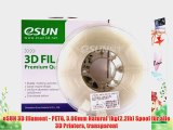 eSUN 3D filament - PETG 3.00mm Natural 1kg(2.2lb) Spool f?r alle 3D Printers transparent