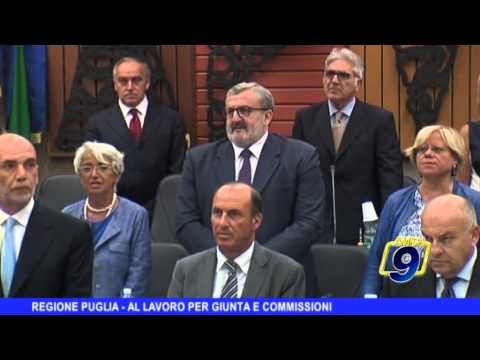 Regione Puglia | Al lavoro per giunta e commissioni