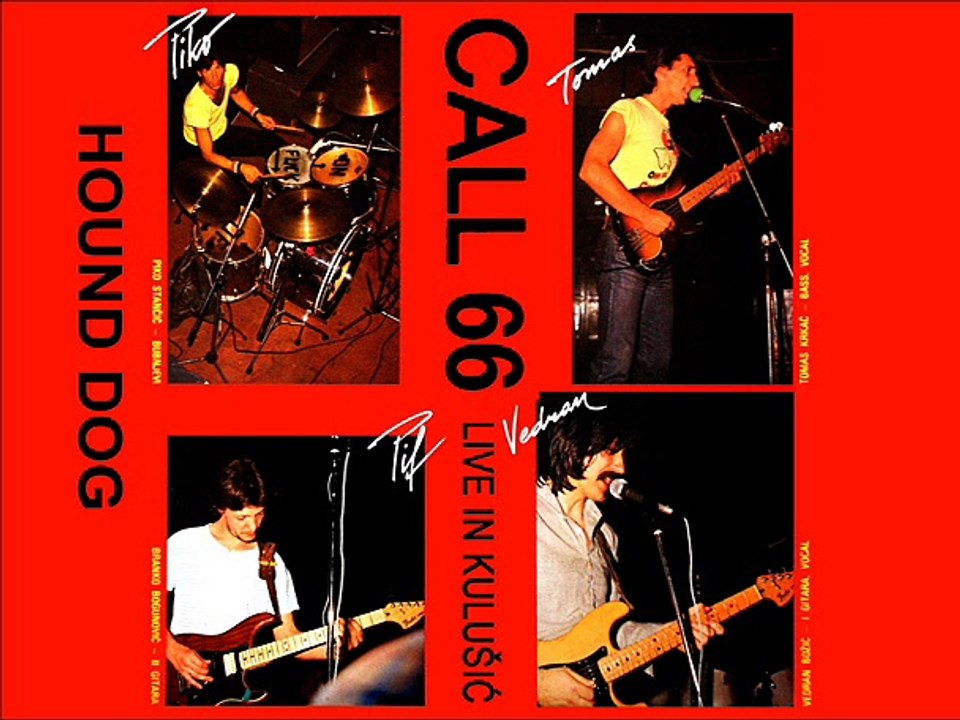 CALL 66 - Hound Dog (1983)