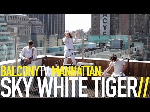 SKY WHITE TIGER - 2 LATE 2 GO (BalconyTV)