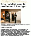 Inte naivitet som är problemet i Sverige