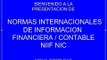 NIIF/NIC Normas Internacionales de Información Financiera/Contable