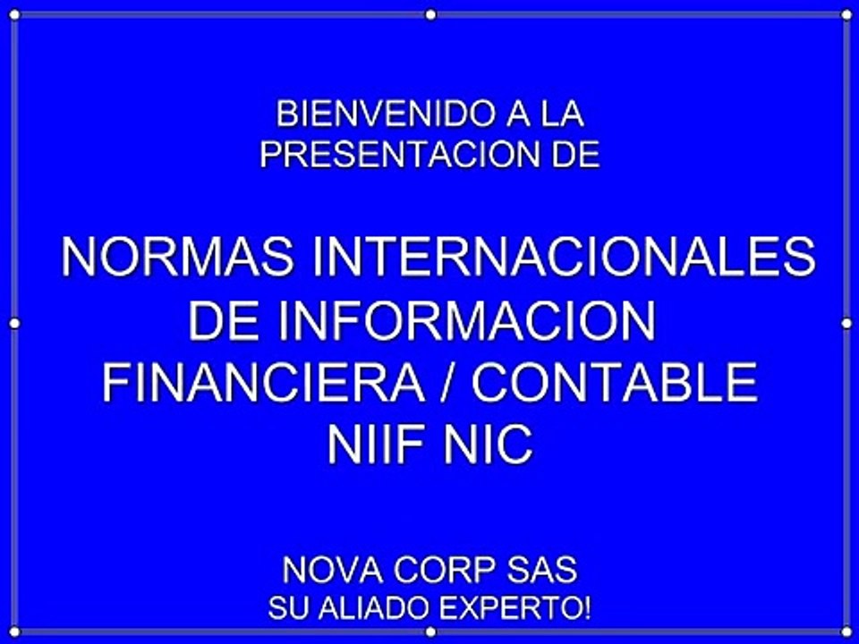 NIIF/NIC Normas Internacionales de Información Financiera/Contable