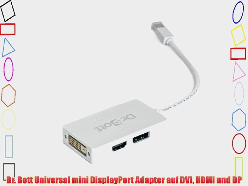 Dr. Bott Universal mini DisplayPort Adapter auf DVI HDMI und DP