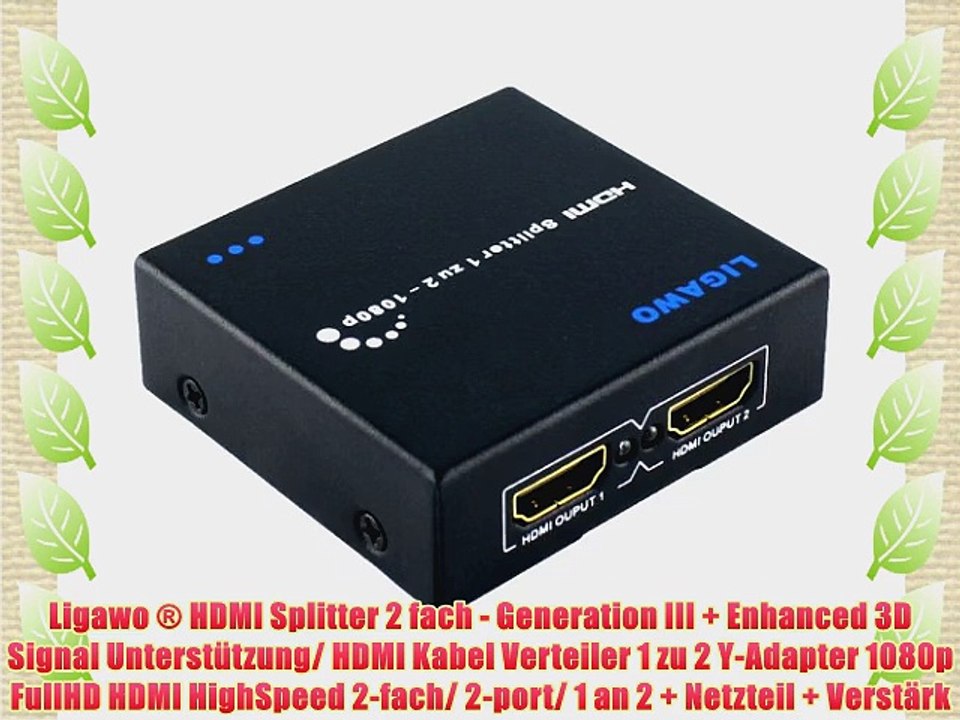 Ligawo ? HDMI Splitter 2 fach - Generation III   Enhanced 3D Signal Unterst?tzung/ HDMI Kabel