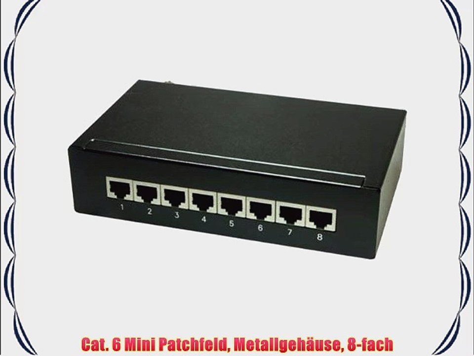 Cat. 6 Mini Patchfeld Metallgeh?use 8-fach