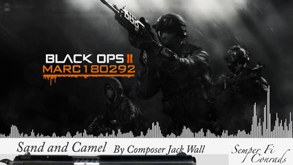 Black Ops 2 Soundtrack: Sand and Camel