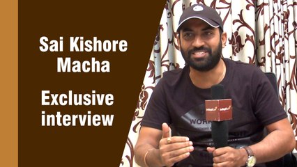 Getting the Comic Timing Right was Challenging-Sai Kishore Macha