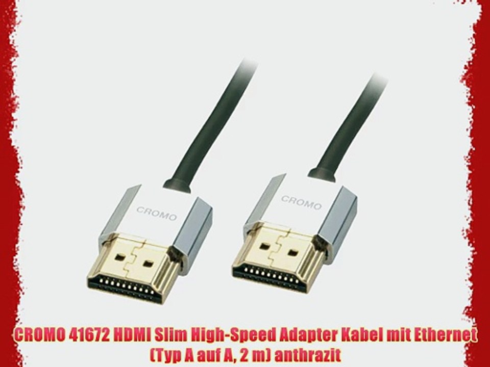 CROMO 41672 HDMI Slim High-Speed Adapter Kabel mit Ethernet (Typ A auf A 2 m) anthrazit