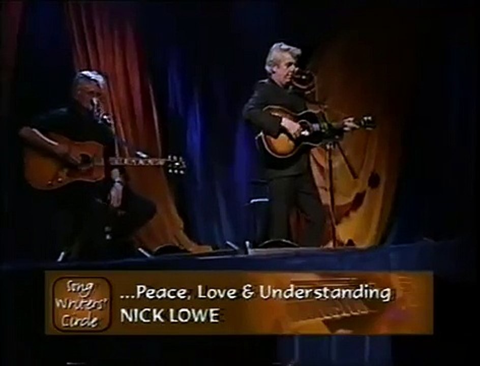 Nick Lowe - What's so funny  'bout Peace, Love and Understanding