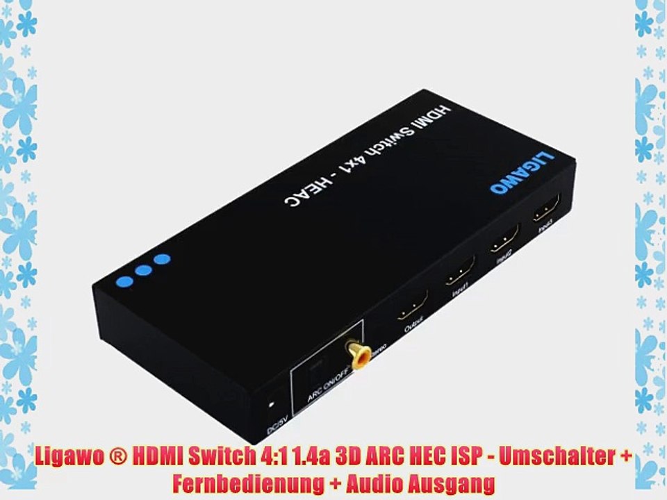 Ligawo ? HDMI Switch 4:1 1.4a 3D ARC HEC ISP - Umschalter   Fernbedienung   Audio Ausgang