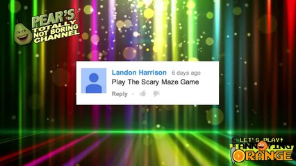 Annoying Orange - Scary Maze Game FREAKOUT!