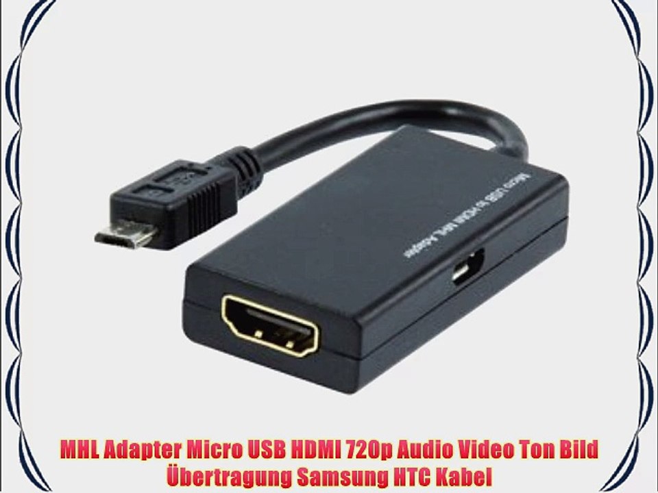 MHL Adapter Micro USB HDMI 720p Audio Video Ton Bild ?bertragung Samsung HTC Kabel