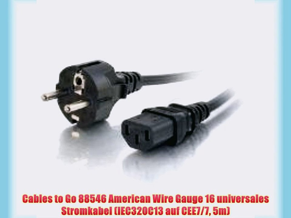 Cables to Go 88546 American Wire Gauge 16 universales Stromkabel (IEC320C13 auf CEE7/7 5m)