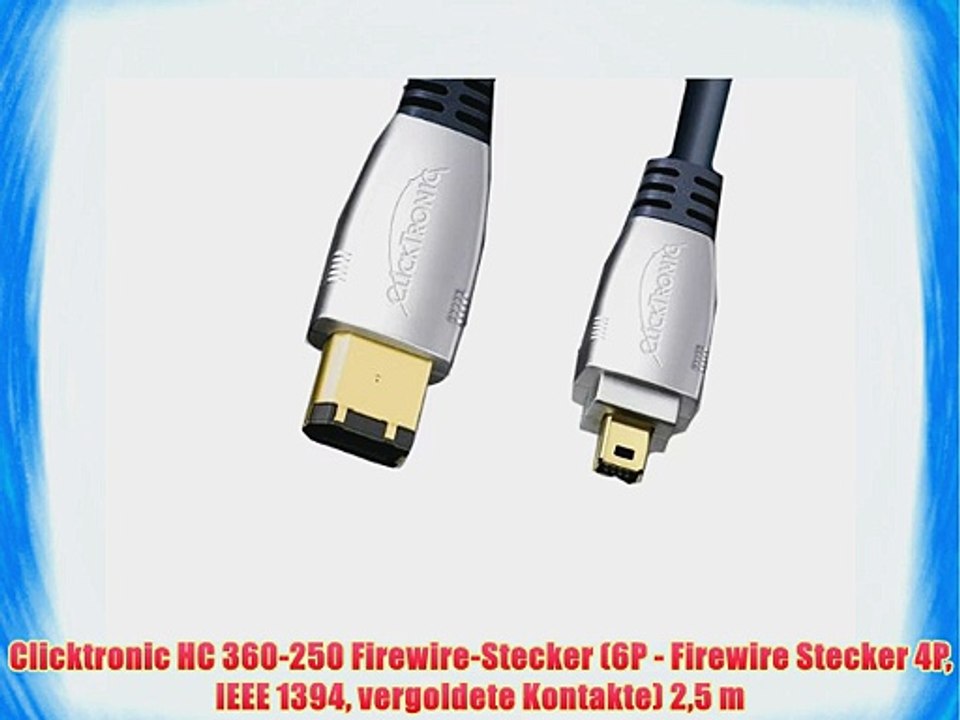 Clicktronic HC 360-250 Firewire-Stecker (6P - Firewire Stecker 4P IEEE 1394 vergoldete Kontakte)