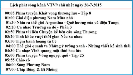 Lịch phát sóng kênh VTV9 chủ nhật ngày 26-7-2015